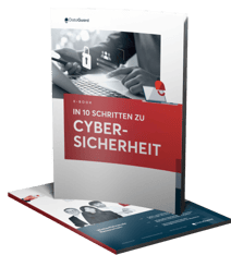 In 10 Schritten zu Cybersicherheit