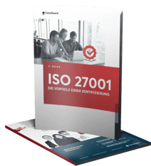 Die Vorteile einer Zertifizierung nach ISO 27001