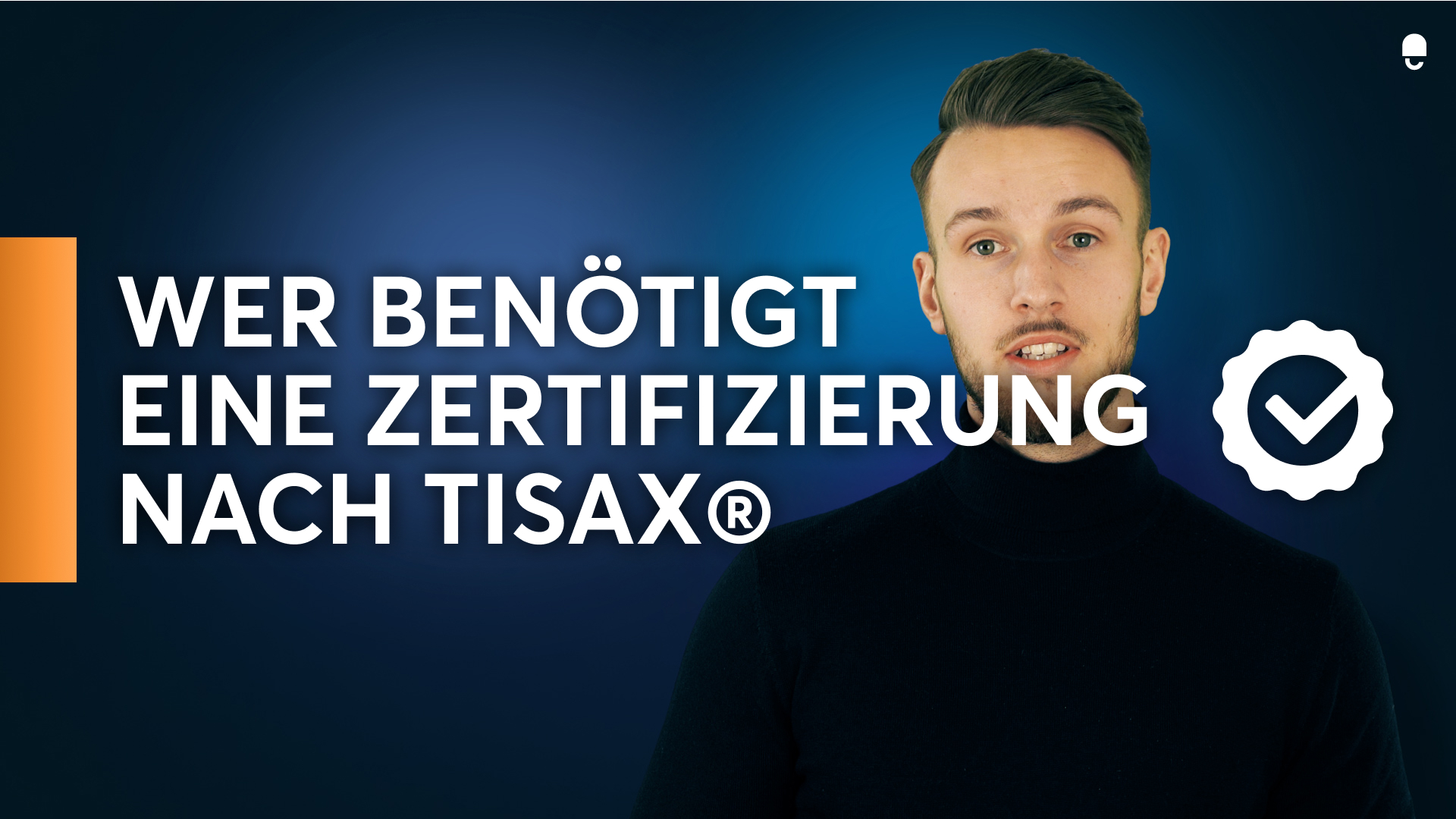 Wer benötigt  eine Zertifizierung  nach TISAX®