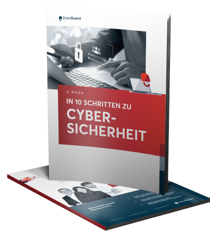 In 10 Schritten zu Cybersicherheit
