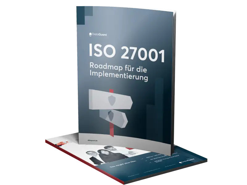 ISO 27001 Roadmap zur erfolgreichen Zertifizierung